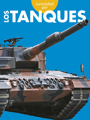 cover image of Curiosidad por los tanques